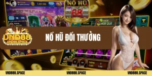 nổ hũ đổi thưởng